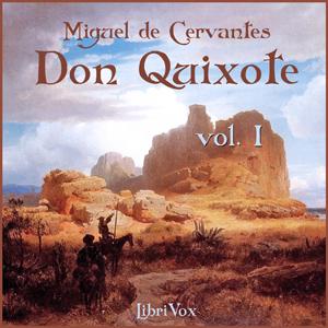 Don Quixote - Vol. 1 by  Miguel de Cervantes Saavedra (1547 - 1616)