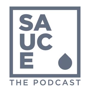 Sauce: The Podcast