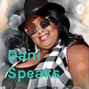 DaniTheTeaLady on Dani Speaks