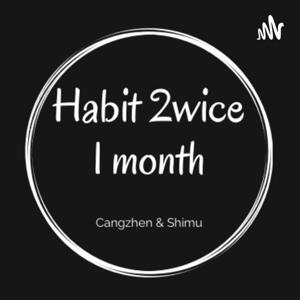 Habit 2wice 1 month