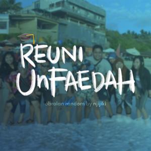 Reuni Unfaedah