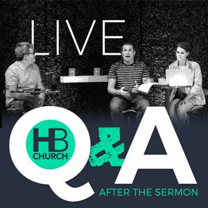 After the Sermon Q&A (HBC)