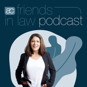 Friends In Law Podcast