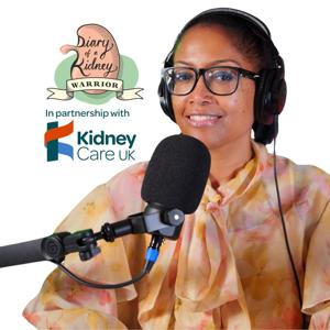 Diary of a Kidney Warrior Podcast | Kidney Health Podcast
