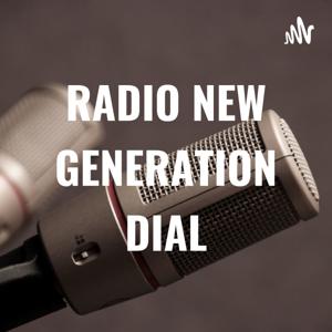 RADIO NEW GENERATION DIAL