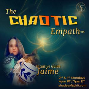 The Chaotic Empath™ with Intuitive Guide Jamie by Transformation Talk Radio