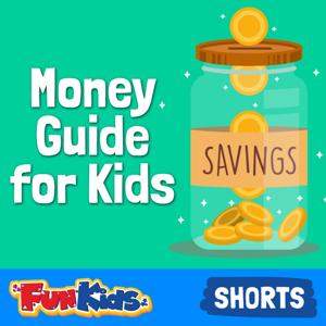 Money Guide for Kids: How to Manage Your Pocket Money by Fun Kids