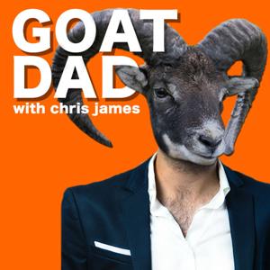 "The Goat Dad" w/Chris James