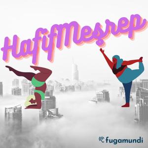 Hafifmeşrep Podcast