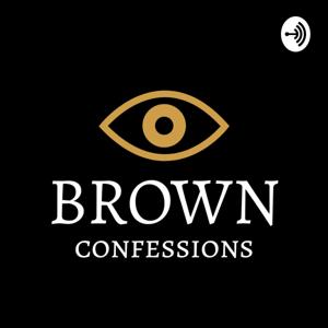 Brown Confessions