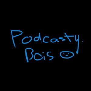 Podcasty Bois