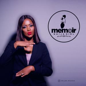 Memoir Of A Naija Girl