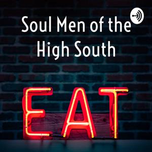 Soul Men of the High South