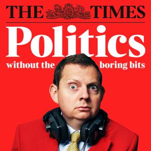 Politics Without The Boring Bits by The Times
