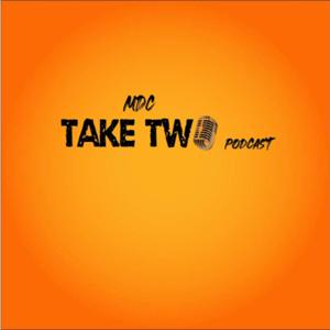 MDC Take Two podcast