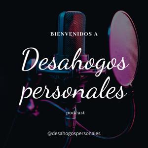 Desahogos Personales