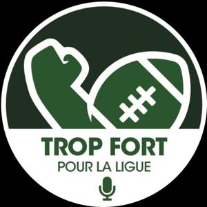 Trop Fort pour la Ligue - Fantasy Football by Trop Fort Pour La Ligue