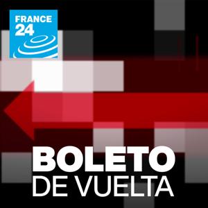 Boleto de vuelta by FRANCE 24 Español