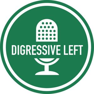 Digressive Left