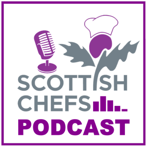 Scottish Chefs Podcast