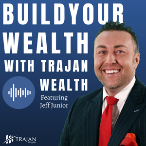 Build Your Wealth with Trajan Wealth