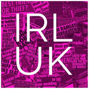 IRL UK Podcast by IRL UK Podcast