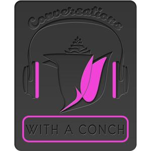 Conversations with a Conch