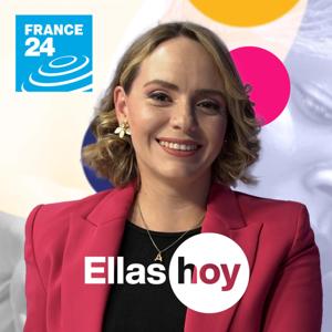 Ellas hoy by FRANCE 24 Español