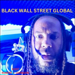 BLACK WALL STREET GLOBAL