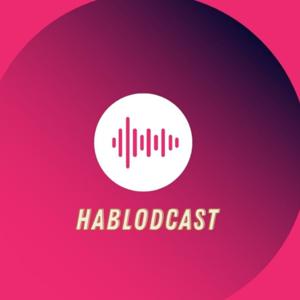 Hablodcast