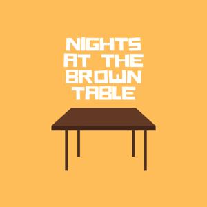 Nights at the Brown Table