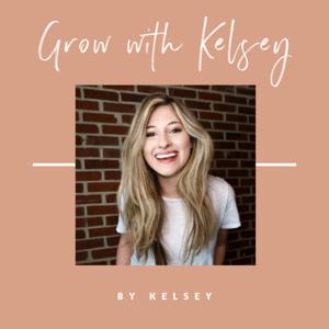 Grow with Kelsey