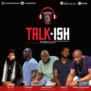 The Talk-Ish Podcast