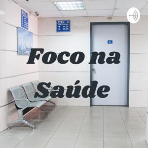 Foco na Saúde