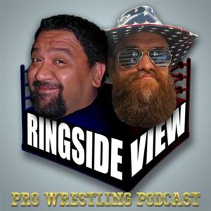 Ringside View Podcast