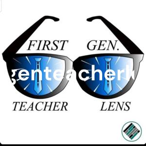 1stgenteacherlens