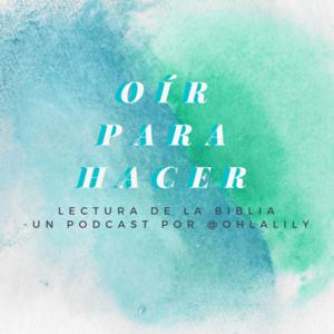 Oír para hacer- lectura del la Biblia