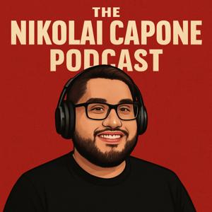 Nikolai Capone Podcast