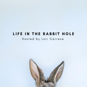 Life In The Rabbit Hole