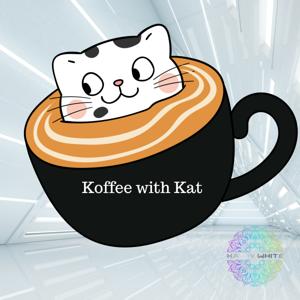 Koffee with Kat