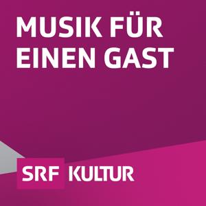 Musik für einen Gast by Schweizer Radio und Fernsehen (SRF)