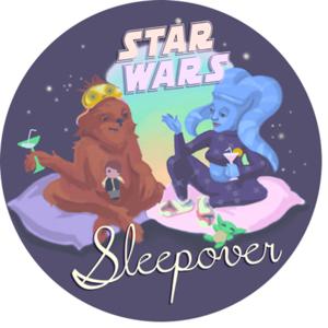Star Wars Sleepover