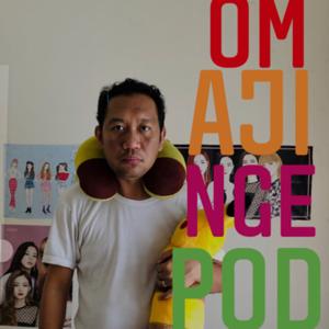 OM AJI NGEPOD