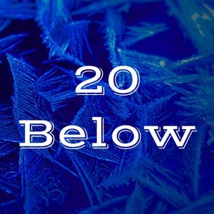 20 Below