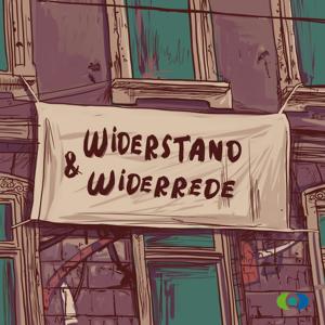 Widerstand & Widerrede