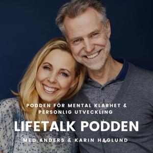 LIFETALK PODDEN by Anders & Karin Haglund