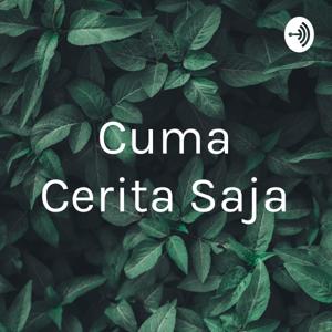 Cuma Cerita Saja