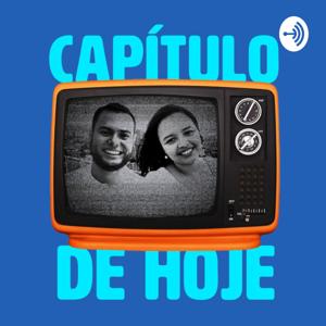 Capítulo de Hoje