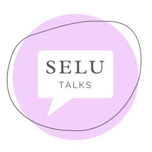 Selu Talks