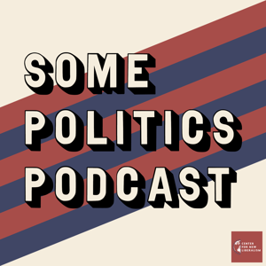 Some Politics Podcast